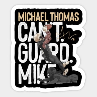 Michael Thomas New Orleans Cant Guard Mike Sticker